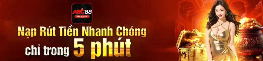 banner abc88 - nạp rút nhanh chóng chỉ trong 5 phút